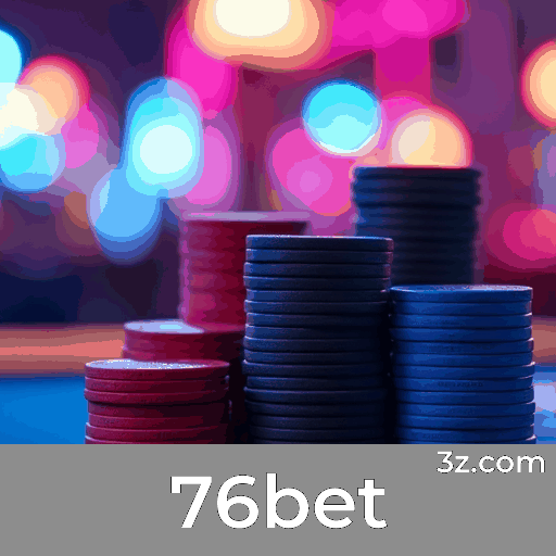 76bet Plataforma: Envolva-se na Comunidade Vibrante