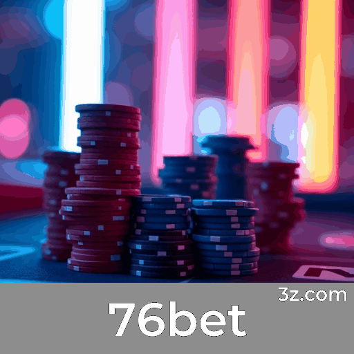 76bet: Bônus e Promoções Exclusivas para Você